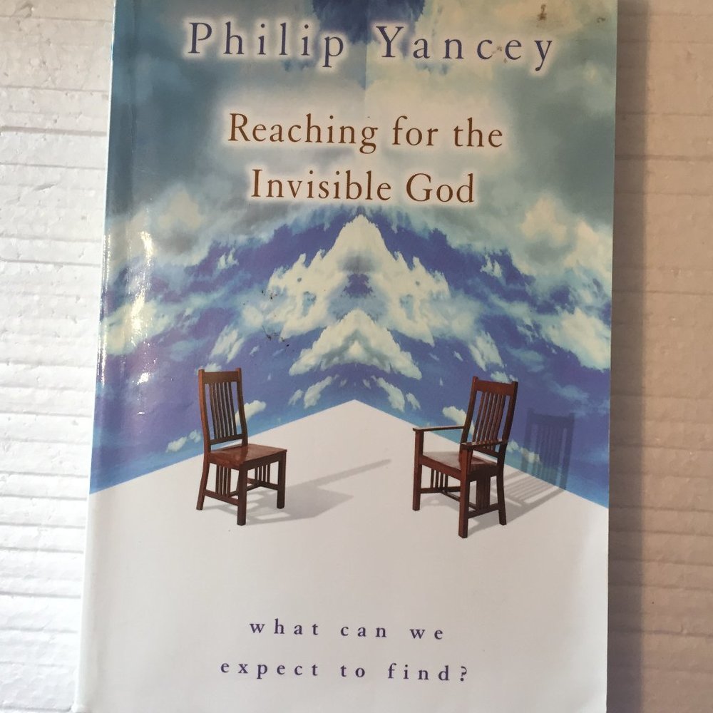 $5 ADD ON! "Reaching for the Invisible God" by Phillip Yancey